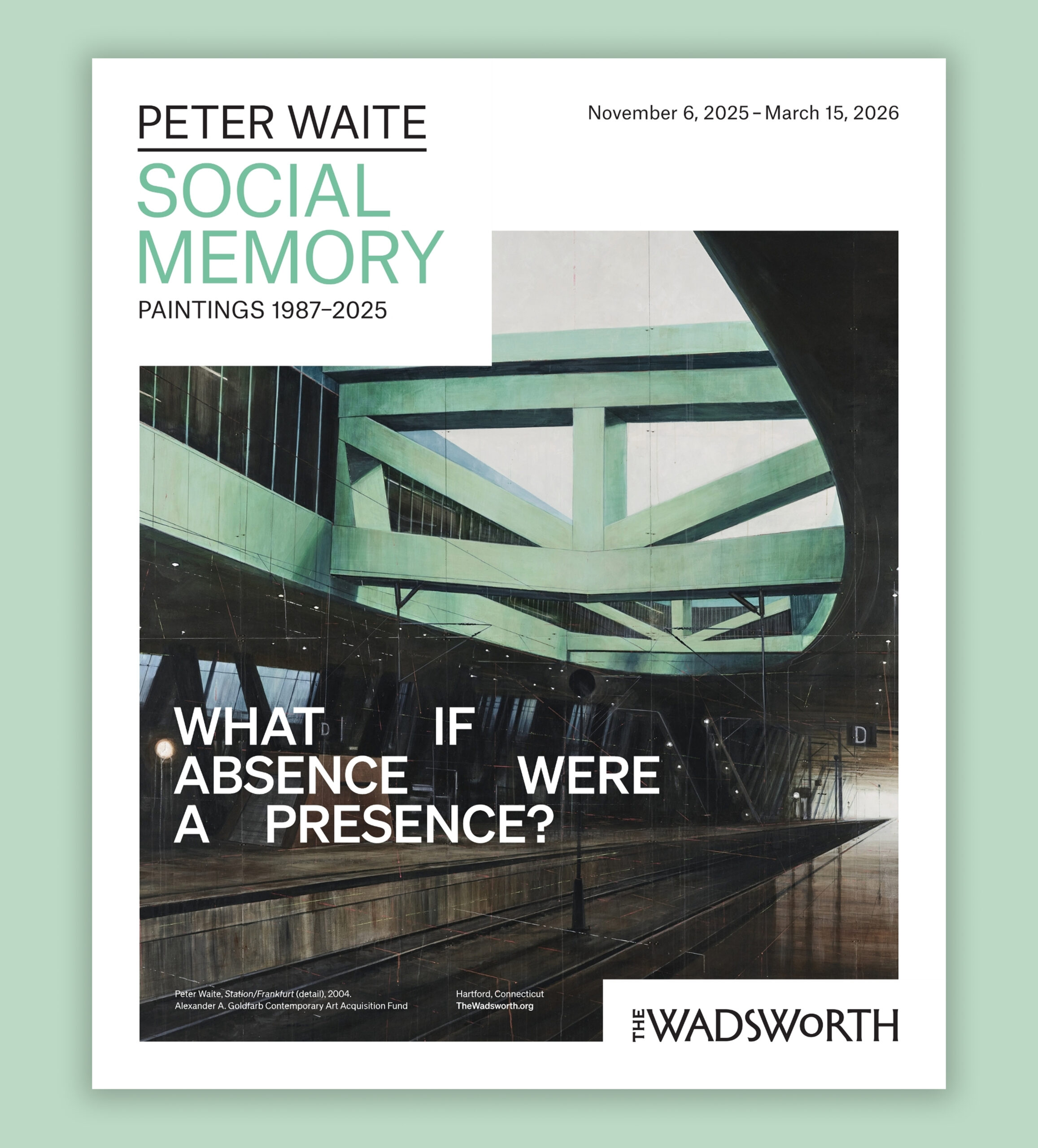Peter Waite: Social Memory at the Wadsworth Poster